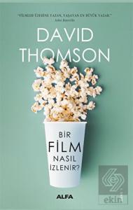 Bir Film Nasıl İzlenir