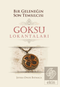 Bir Geleneğin Son Temsilcisi Göksu Lokantaları