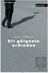 Bir Gölgenin Ardından