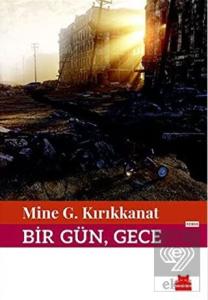 Bir Gün, Gece