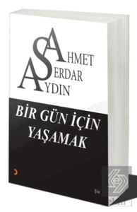 Bir Gün İçin Yaşamak