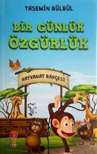 Bir Günlük Özgürlük