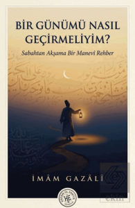 Bir Günümü Nasıl Geçirmeliyim?
