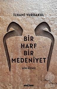 Bir Harf Bir Medeniyet