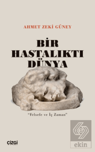 Bir Hastalıktı Dünya
