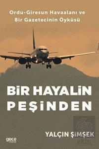 Bir Hayalin Peşinden