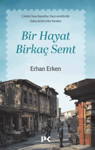 Bir Hayat Birkaç Semt