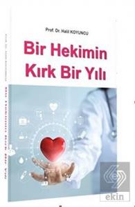 Bir Hekimin Kırk Bir Yılı