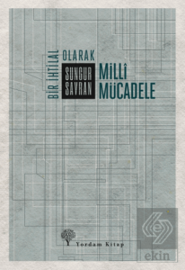 Bir İhtilal Olarak Milli Mücadele