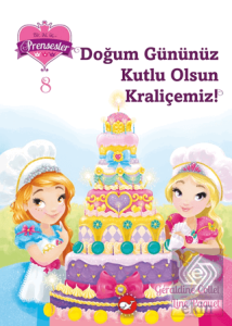 Bir, iki, üç… Prensesler - 8 Doğum Gününüz Kutlu O
