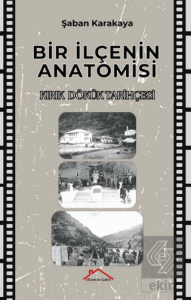 Bir İlçenin Anatomisi