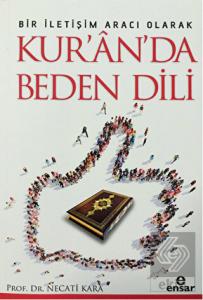 Bir İletişim Aracı Olarak Kur'an'da Beden Dili