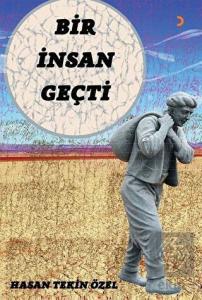 Bir İnsan Geçti