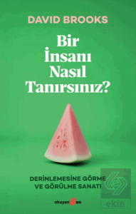 Bir İnsanı Nasıl Tanırsınız?