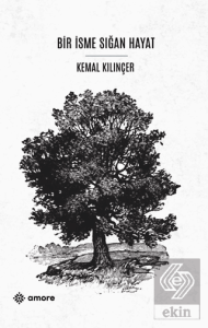Bir İsme Sığan Hayat
