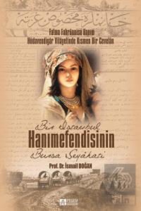 Bir İstanbul Hanımefendisinin Bursa Seyahati