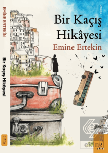 Bir Kaçış Hikayesi