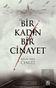 Bir Kadın Bir Cinayet