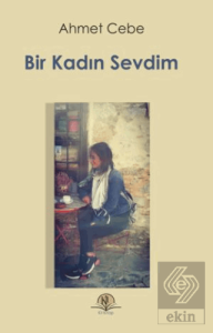Bir Kadın Sevdim