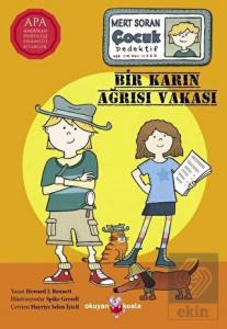 Bir Karın Ağrısı Vakası - Mert Soran Çocuk Dedekti