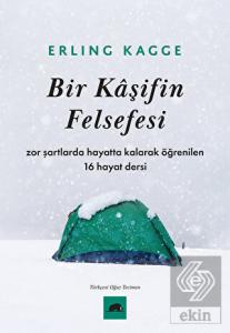 Bir Kaşifin Felsefesi