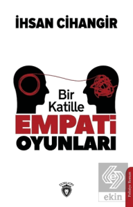 Bir Katille Empati Oyunları