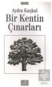 Bir Kentin Çınarları