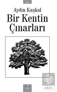 Bir Kentin Çınarları