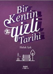 Bir Kentin Gizli Tarihi