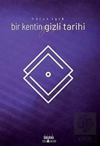 Bir Kentin Gizli Tarihi