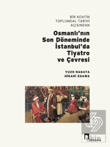 Bir Kentin Toplumsal Tarihi Açısından Osmanlı'nın 