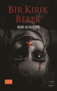 Bir Kırık Bebek