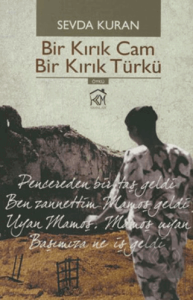 Bir Kırık Cam Bir Kırık Türkü