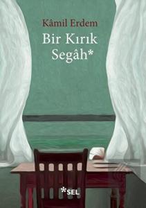 Bir Kırık Segah