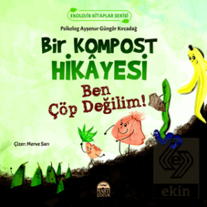 Bir Kompost Hikayesi