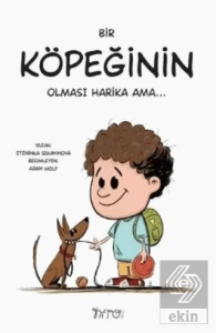 Bir Köpeğinin Olması Harika Ama