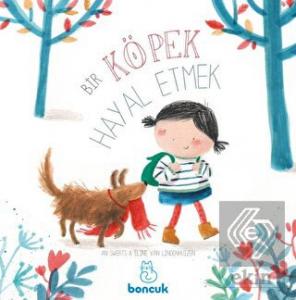 Bir Köpek Hayal Etmek