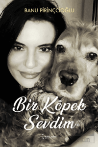 Bir Köpek Sevdim