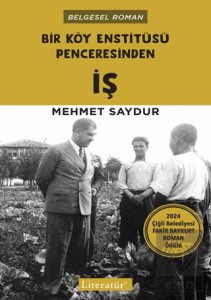 Bir Köy Enstitüsü Penceresinden İş