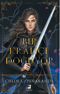 Bir Kraliçe Doğuyor