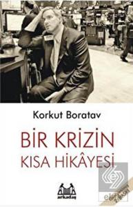 Bir Krizin Kısa Hikayesi