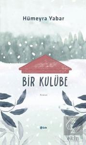 Bir Kulübe