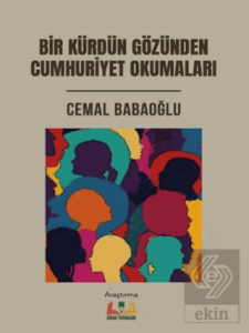 Bir Kürdün Gözünden Cumhuriyet Okumaları