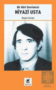 Bir Kürt Devrimcisi Niyazi Usta