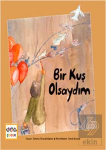 Bir Kuş Olsaydım