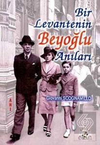 Bir Levantenin Beyoğlu Anıları