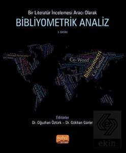 Bir Literatür İncelemesi Aracı Olarak Bibliyometri