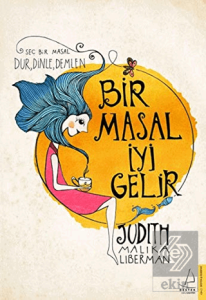 Bir Masal İyi Gelir