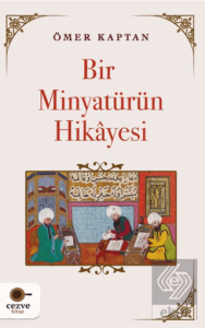 Bir Minyatürün Hikayesi
