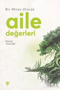 Bir Miras Olarak Aile Değerleri